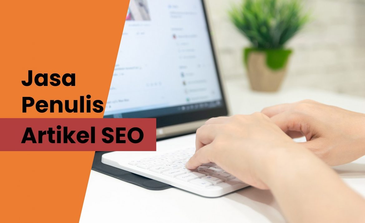 Jasa Penulis Artikel SEO