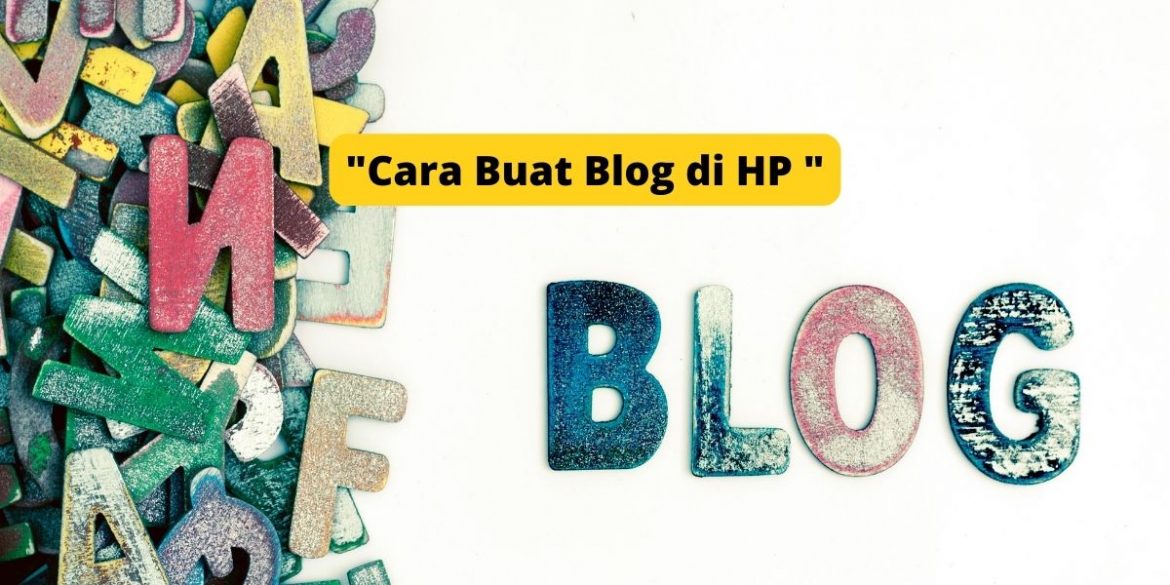 7 Cara Buat Blog di HP – Praktis!