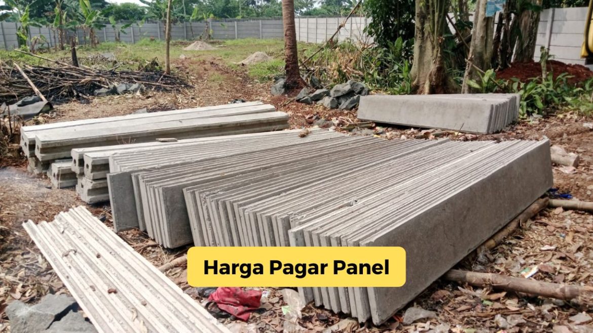 Daftar Harga Pagar Panel Terbaru & Penyedia Jasa Terbaik